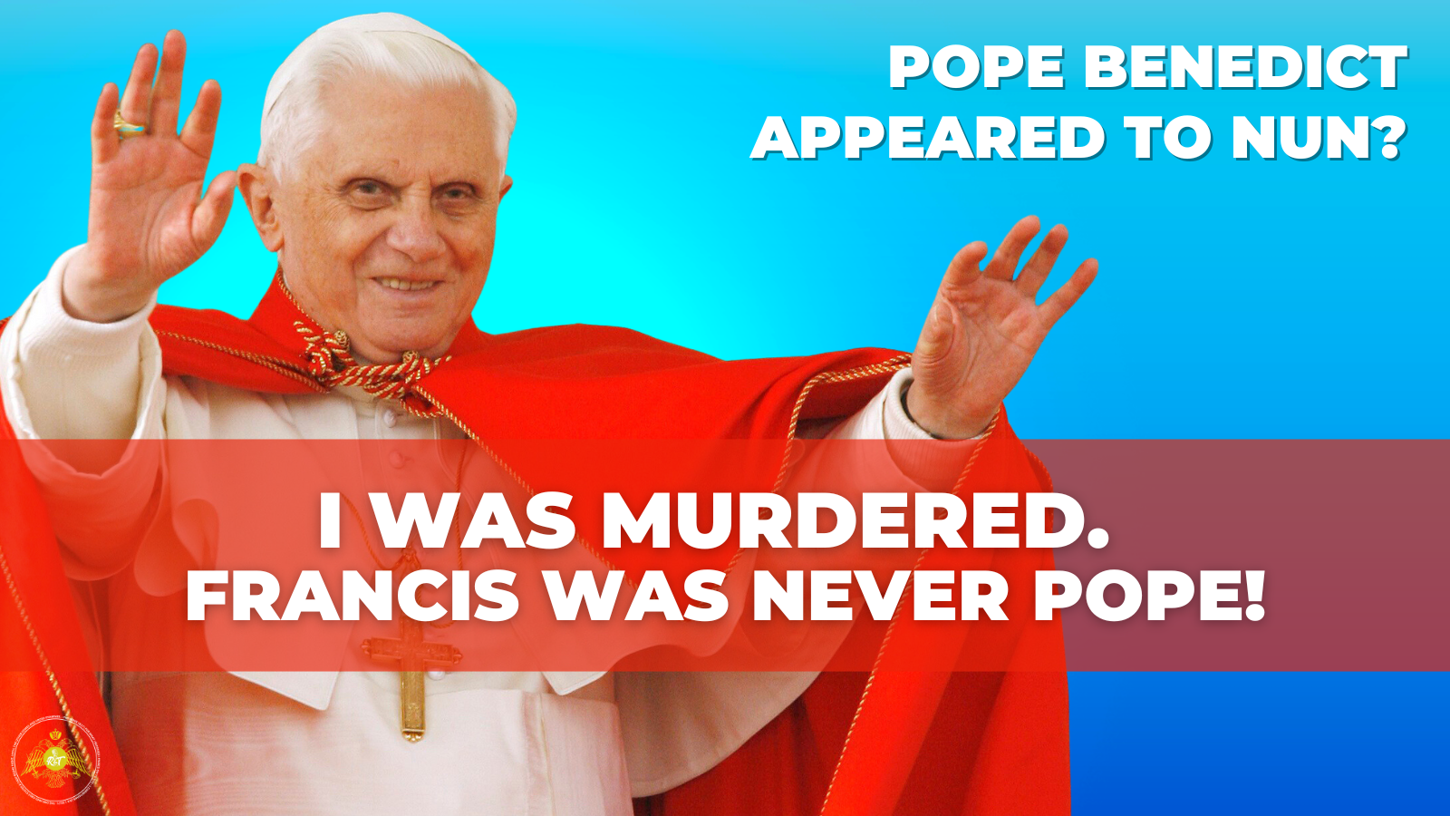I WAS MURDERED! Pope Benedict Appears to Nun?