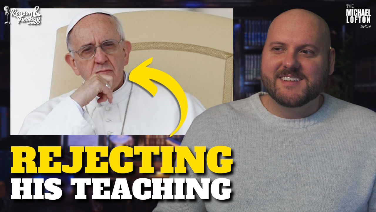 Can Catholics Reject the Pope’s Teachings? Dr. Robert Fastiggi Answers