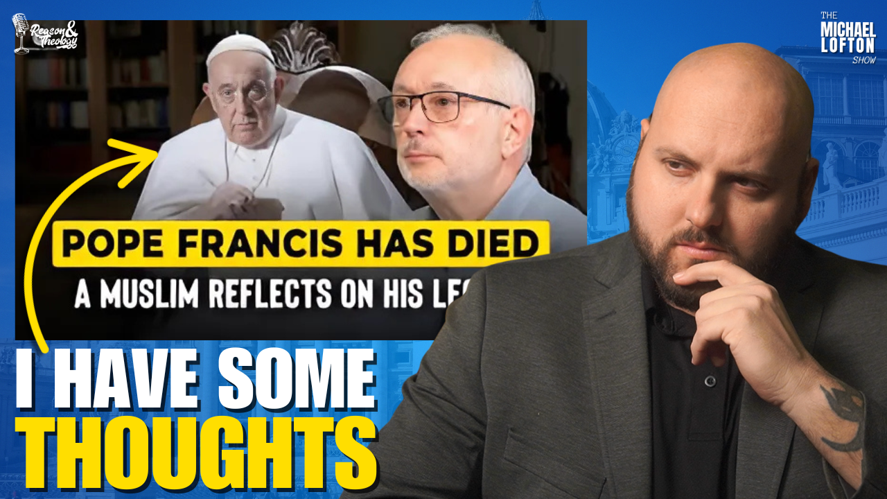 This Muslim Reacts to Pope Francis’ Death and I Have Some Thoughts | The Lowdown